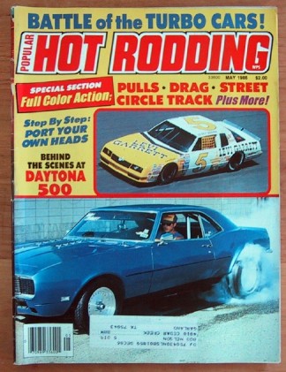 POPULAR HOT RODDING 1986 MAY - SPEED WEEKS, TURBO DUEL, OLDS*